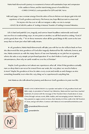 Oh, Goodness: If everything in our lives we knew to be good was gone, would we still say God is good?,Used