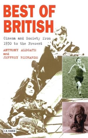 Best of British: Cinema and Society from 1930 to the Present,Used