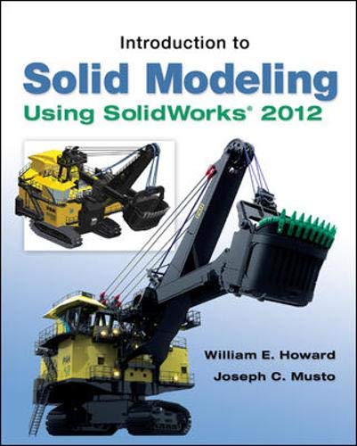 Introduction to Solid Modeling Using SolidWorks 2012,Used