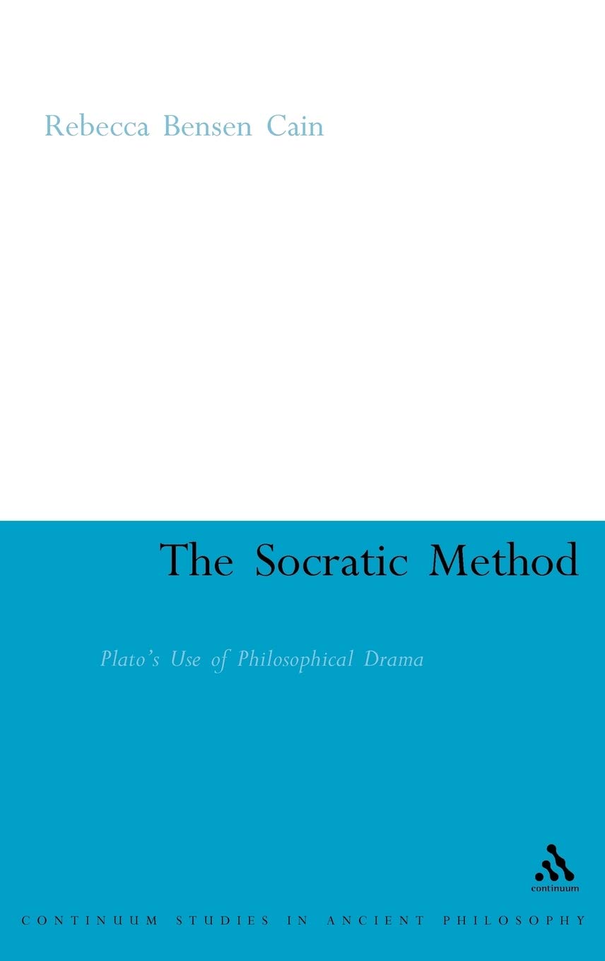 The Socratic Method: Plato'S Use Of Philosophical Drama (Continuum Studies In Ancient Philosophy, 8),Used