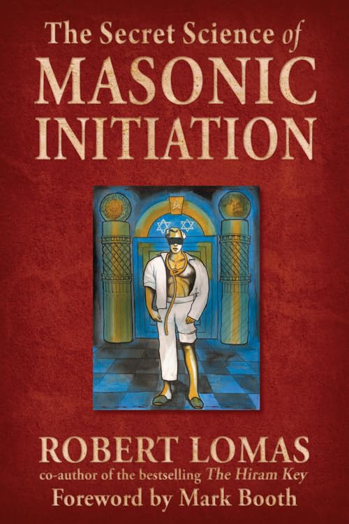 The Secret Science of Masonic Initiation,Used