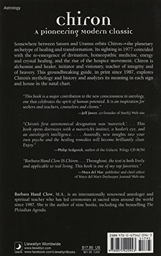 Chiron: Rainbow Bridge Between the Inner & Outer Planets (Llewellyn s Modern Astrology Library)