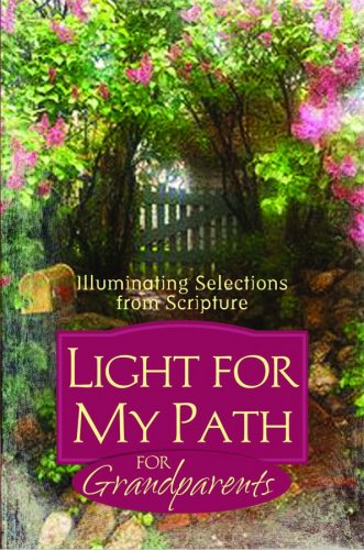 Light for My Path for Grandparents: Illuminating Selections from Scripture,Used