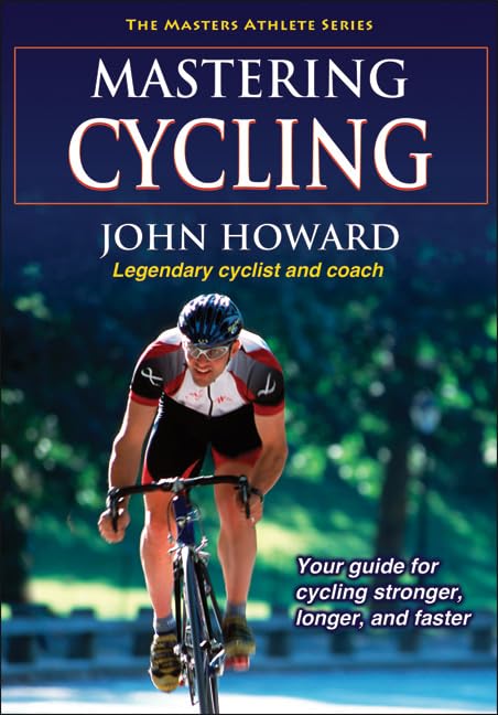 Mastering Cycling (The Masters Athlete),Used