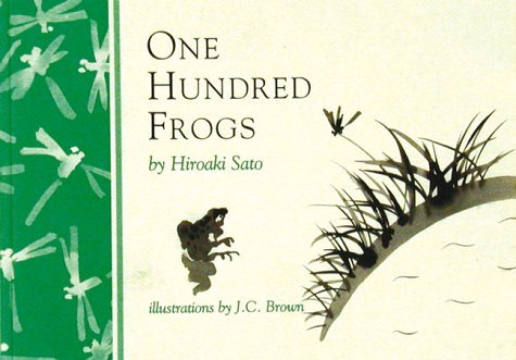 One Hundred Frogs: From Matsuo Basho To Allen Ginsberg-used