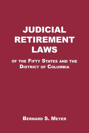 Judicial Retirement Laws of the 50 States and the District of Columbia,Used