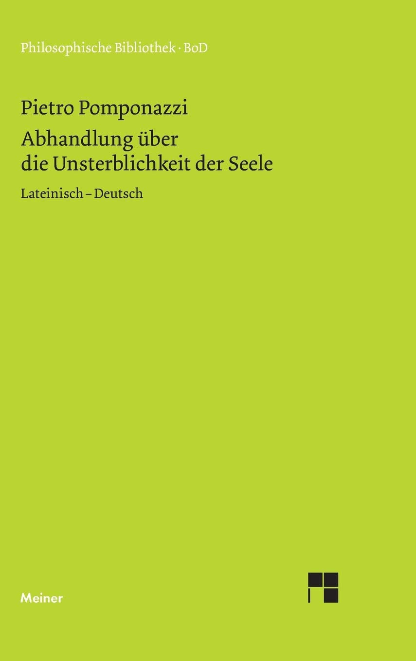 Abhandlung ber die Unsterblichkeit der Seele / Tractatus de immortalitate animae (German Edition),Used