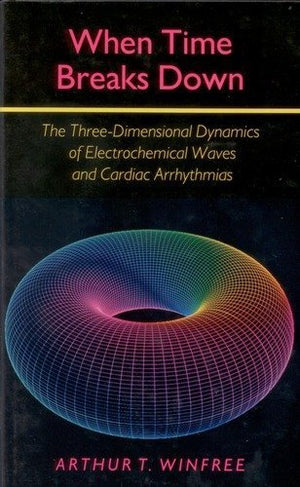When Time Breaks Down: The Threedimensional Dynamics Of Electrochemical Waves And Cardiac Arrhythmias