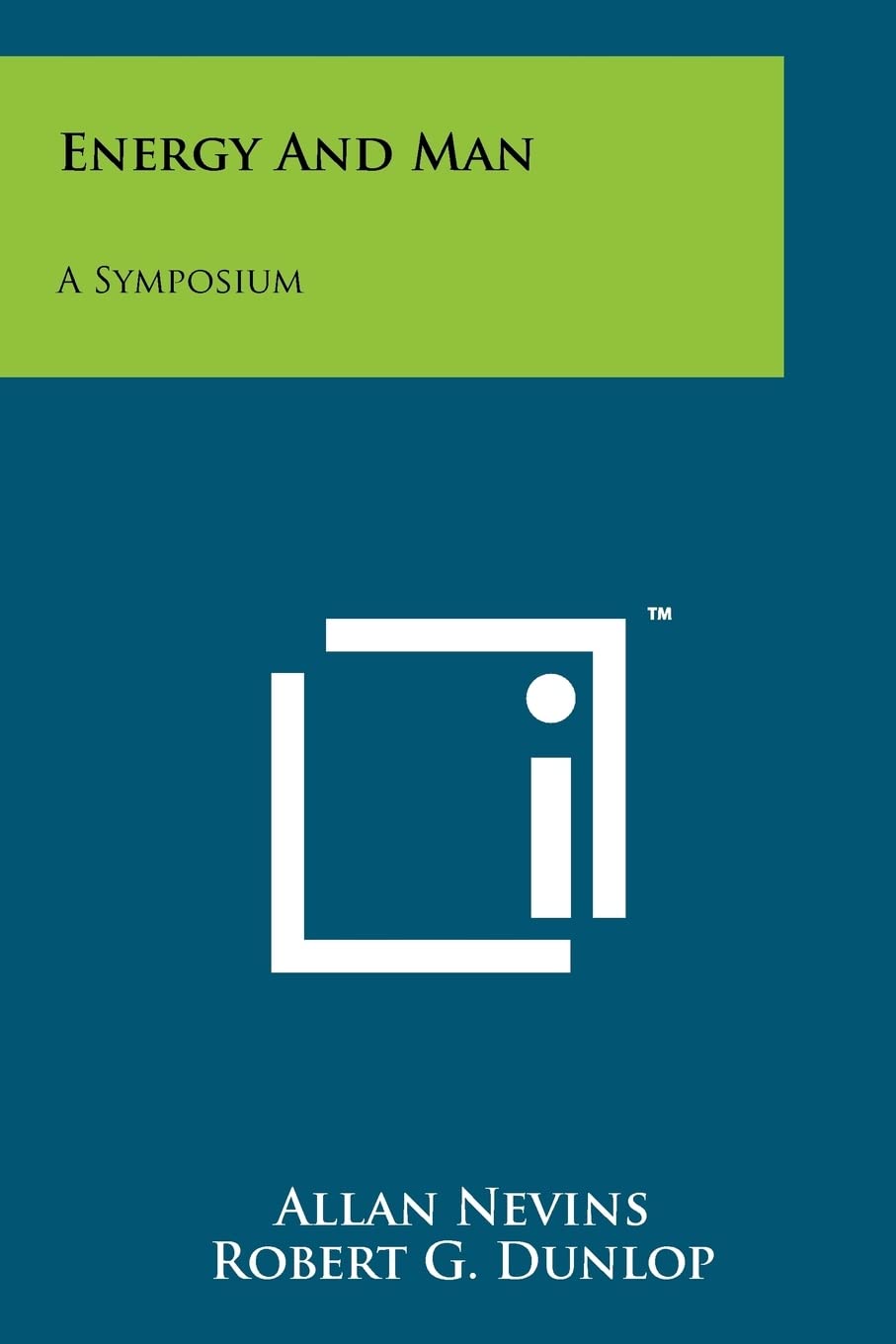 Energy and Man: A Symposium,New
