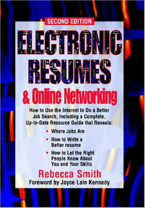 Electronic Resumes & Online Networking, Second Edition,Used