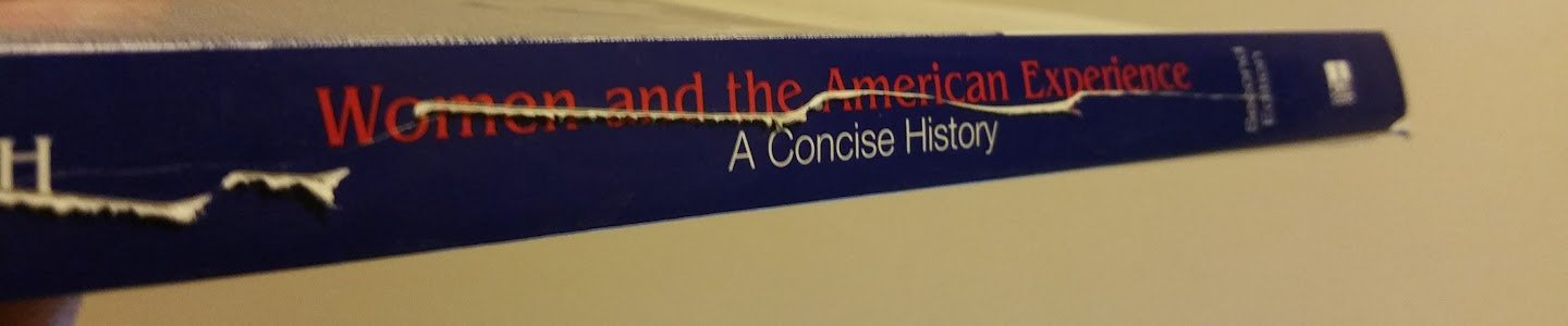 Women And The American Experience: A Concise History-used