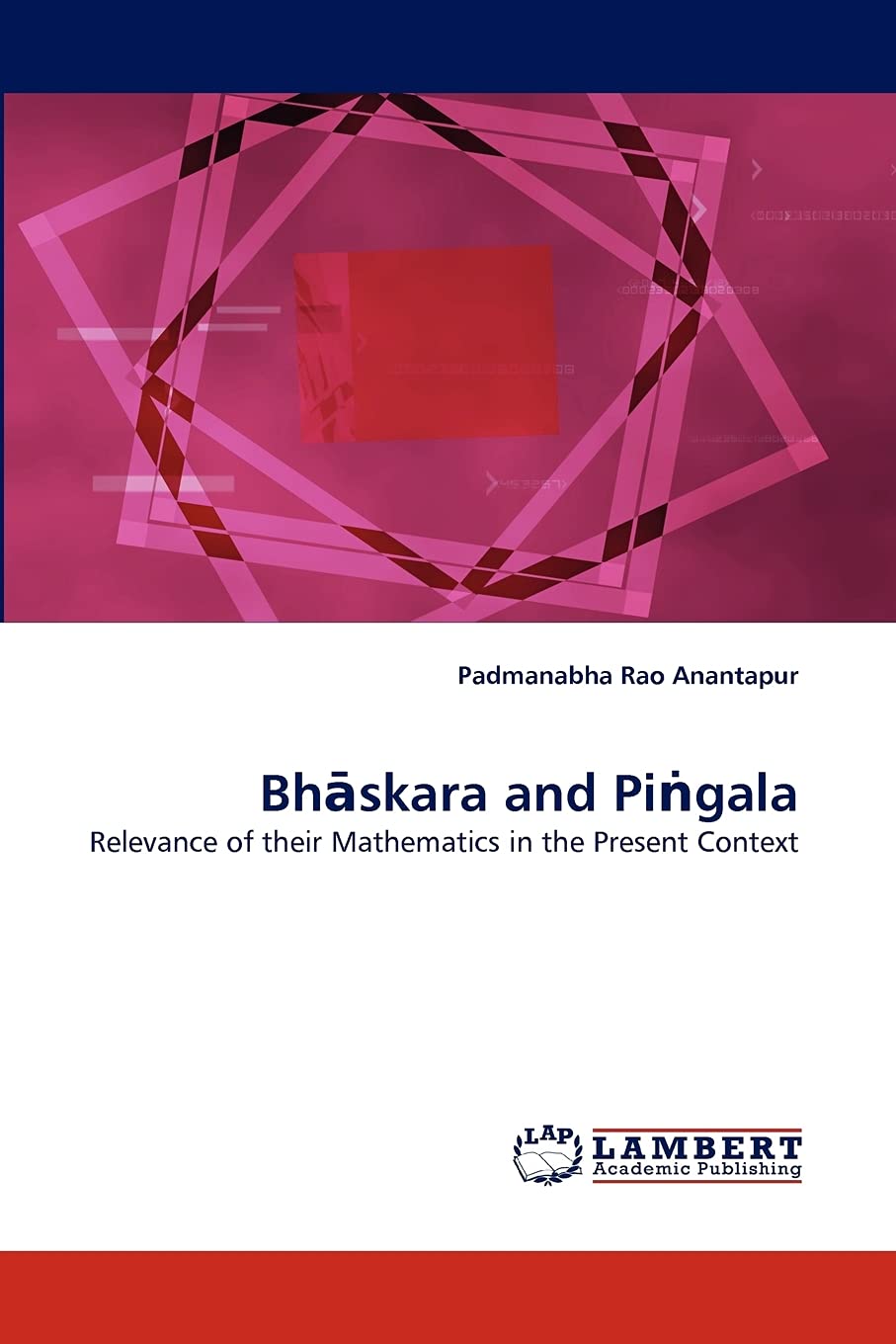 Bhaskara and Pi?gala: Relevance of their Mathematics in the Present Context,Used