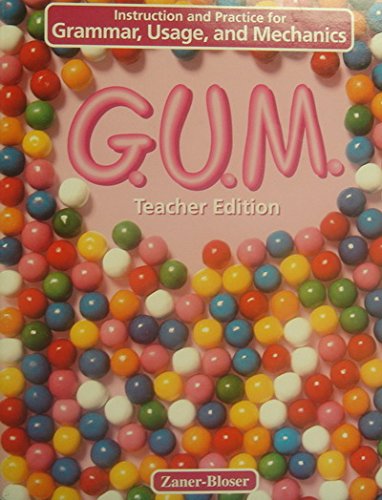 G.U.M.: Instruction and Practice for Grammar, Usage, and Mechanics,Used