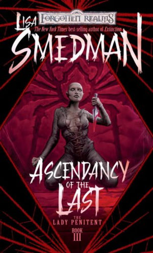 Ascendancy Of The Last (The Lady Penitent),New