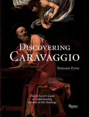 Discovering Caravaggio: The Art Lover's Guide to Understanding Symbols in His Paintings,Used