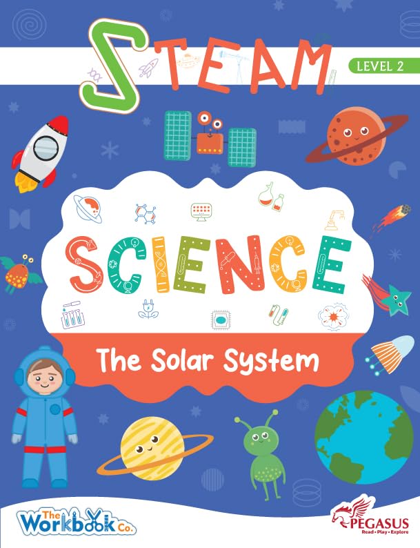 Team Pegasus Steam Science Learning Book For Kids - Level 2 | Ages 4-5 | The Solar System Activities Workbook | Early Science Skills For Preschool Children | Fun Learning About Space