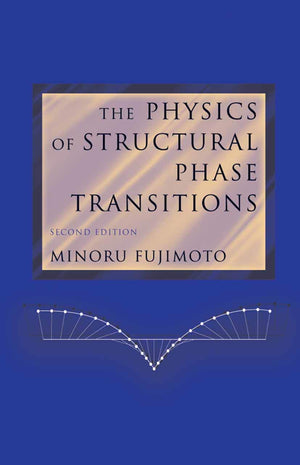 The Physics of Structural Phase Transitions,Used