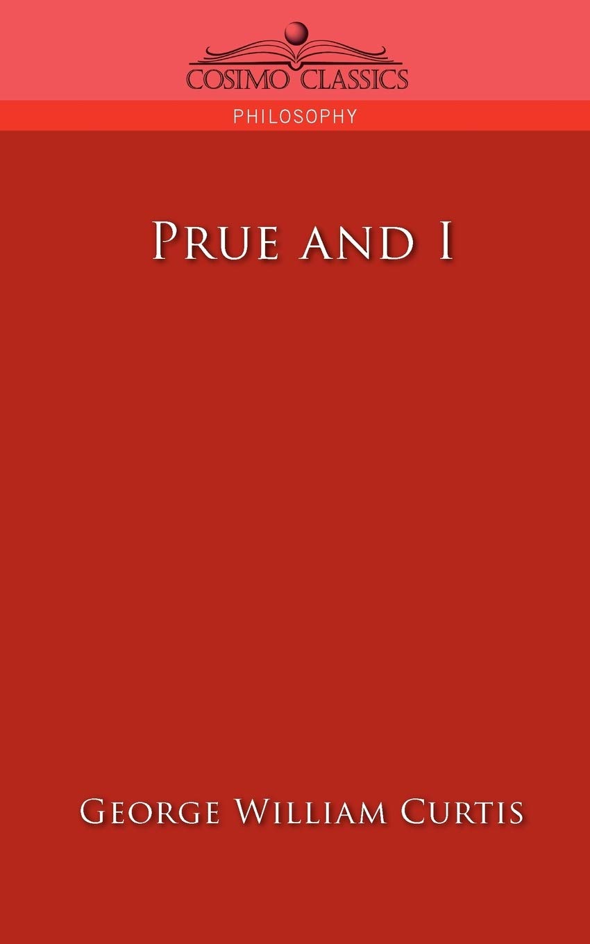 Prue and I (Cosimo Classics Philosophy),Used