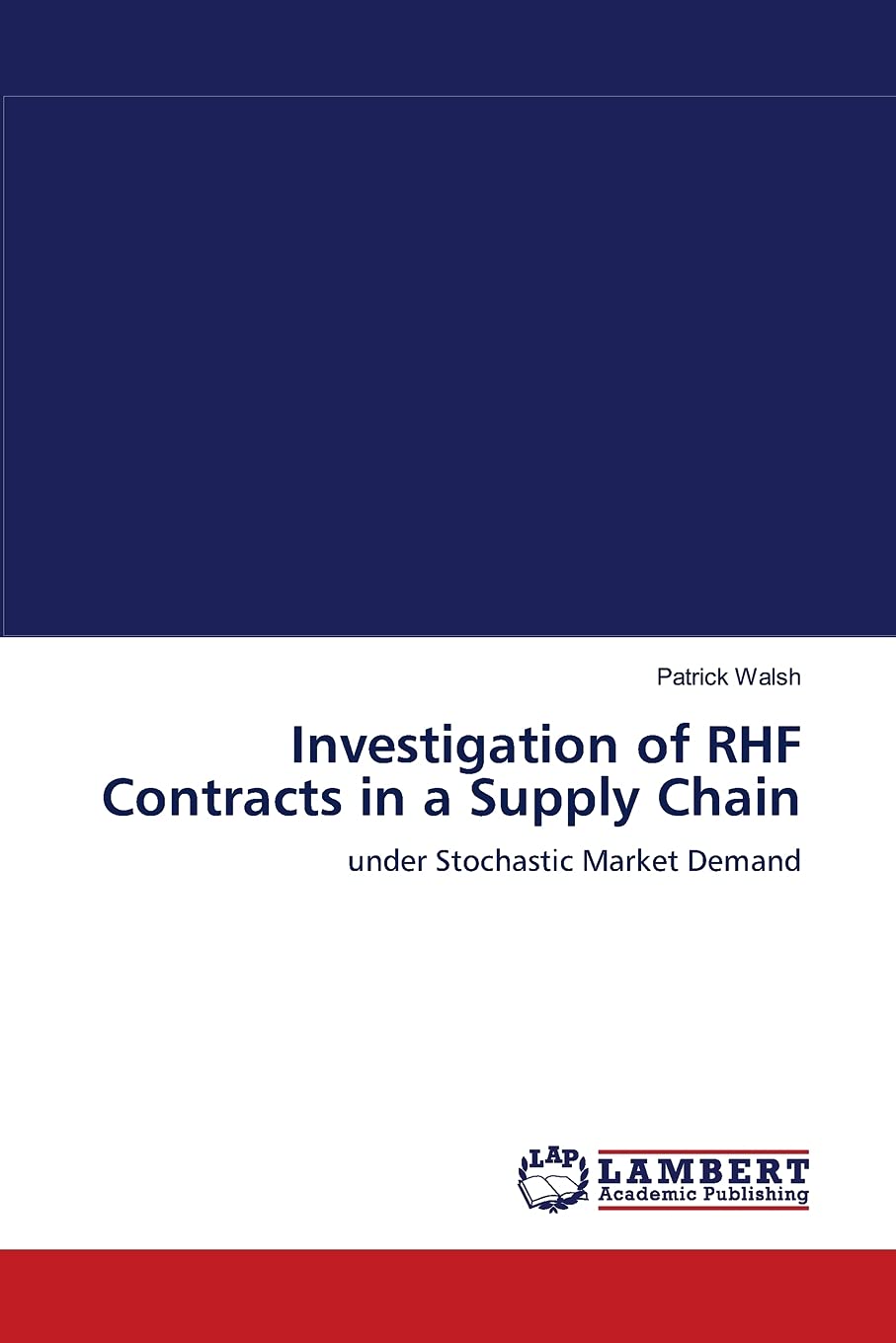 Investigation of RHF Contracts in a Supply Chain: under Stochastic Market Demand,Used