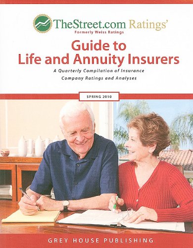 TheStreet.com Ratings' Guide to Life and Annuity Insurers: A Quarterly Compilation of Insurance Company Ratings and Analyses (We,Used