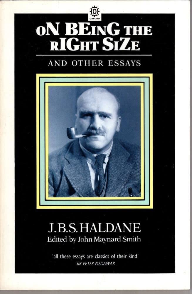 On Being The Right Size And Other Essays,New