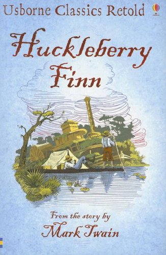 Huckleberry Finn (Usborne Classics Retold),Used