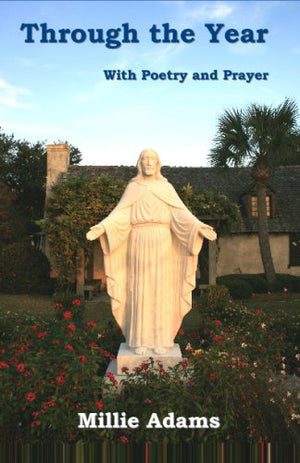 Through The Year With Poetry And Prayer,Used