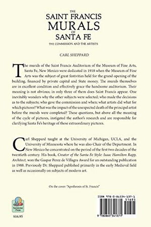 The Saint Francis Murals of Santa Fe: The Commission and the Artists,Used