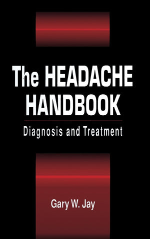 The Headache Handbook: Diagnosis and Treatment,Used