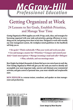 Getting Organized at Work: 24 Lessons to Set Goals, Establish Priorities, and Manage Your Time (The McGrawHill Professional Edu,Used