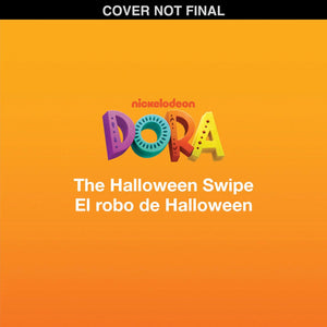 Dora: The Halloween Swipe / El Robo De Halloween (Dora The Explorer)