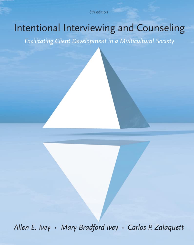 Intentional Interviewing and Counseling: Facilitating Client Development in a Multicultural Society  Standalone Book,Used