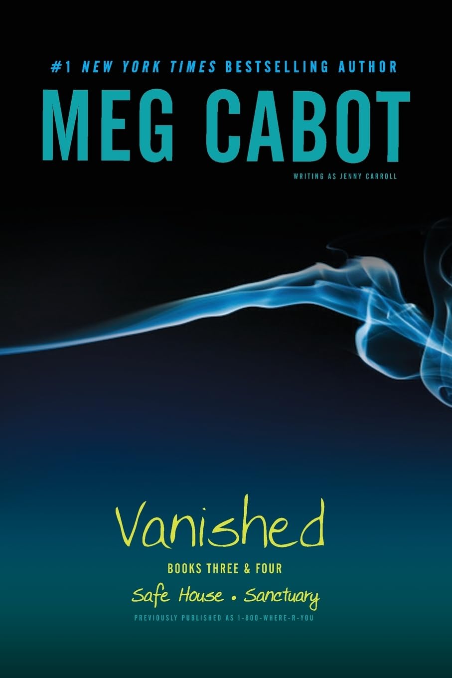 Vanished Books Three & Four: Safe House; Sanctuary,Used