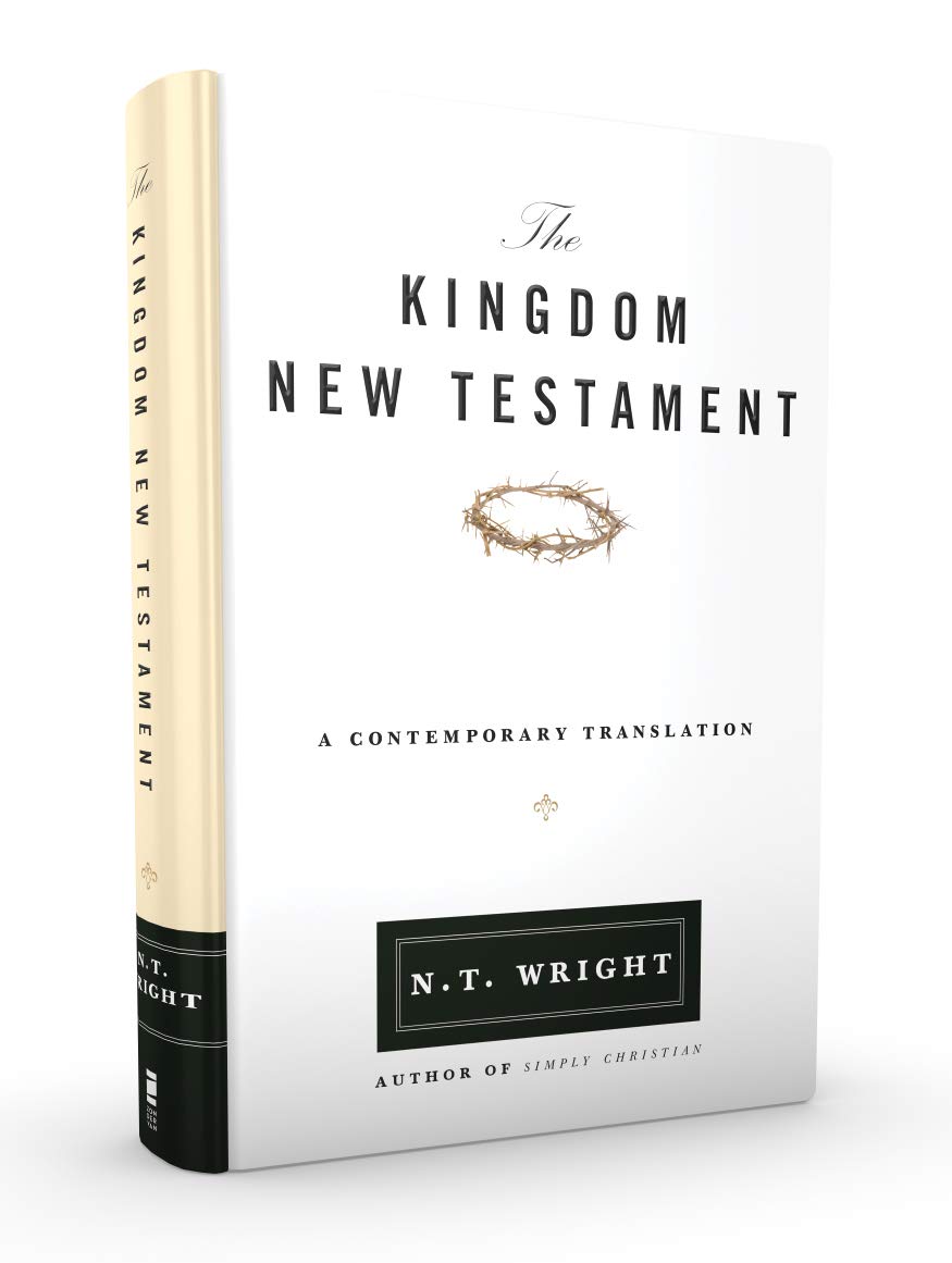 The Kingdom New Testament, Hardcover: A Contemporary Translation,Used