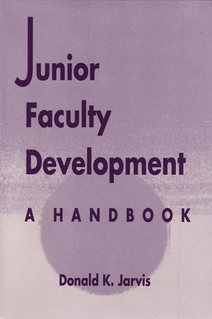 Junior Faculty Development: A Handbook,Used