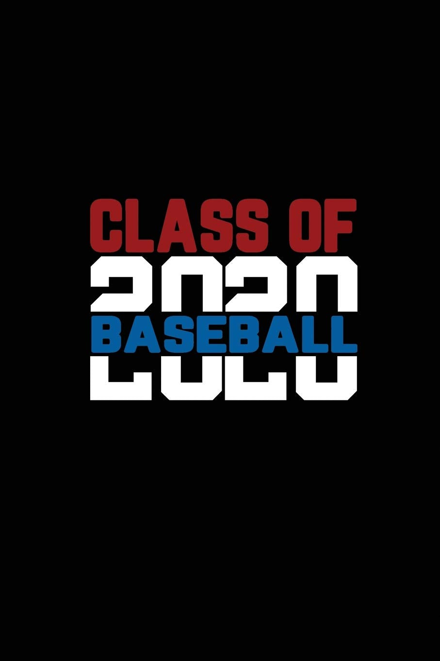 Class Of 2020 Baseball: Senior 12th Grade Graduation Notebook,Used