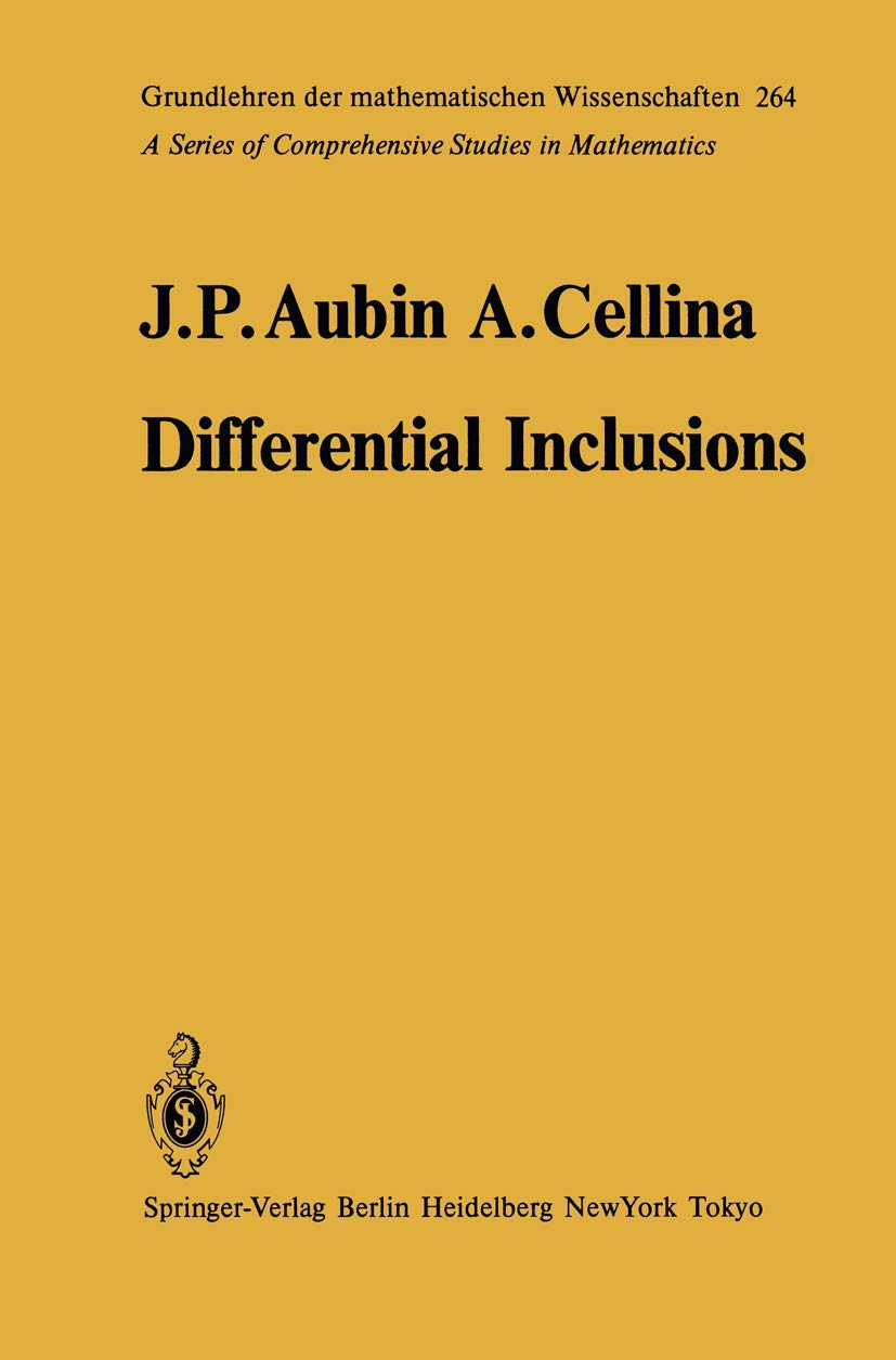 Differential Inclusions: SetValued Maps and Viability Theory (Grundlehren der mathematischen Wissenschaften, 264),Used