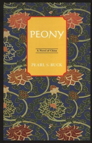 Peony: A Novel Of China
