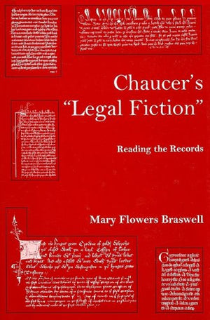 Chaucer's 'Legal Fiction': Reading the Records,Used