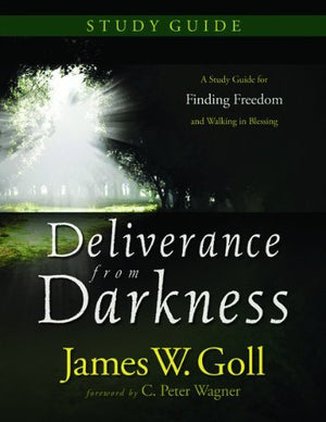 Deliverance From Darkness: A Study Guide For Finding Freedom And Walking In Blessing,Used
