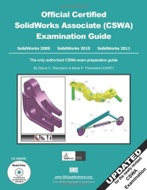 Official Certified SolidWorks Associate (CSWA) Examination Guide (2009, 2010 & 2011),Used
