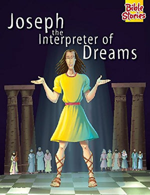 Joseph: The Interpreter Of Dreams: 1