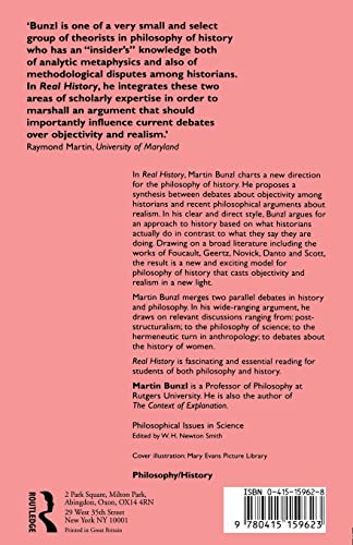 Real History: Reflections on Historical Practice (Philosophical Issues in Science),Used