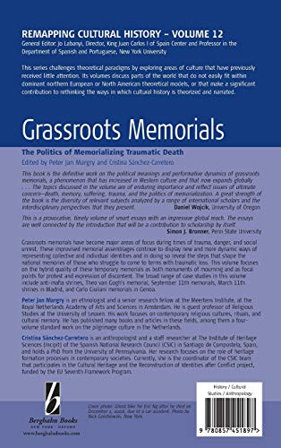 Grassroots Memorials: The Politics of Memorializing Traumatic Death (Remapping Cultural History, 12),Used