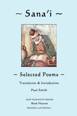 Sana'I: Selected Poems,Used
