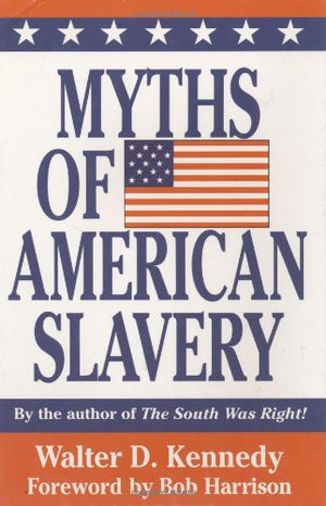 Myths of American Slavery,Used