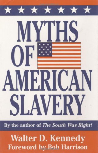 Myths of American Slavery,Used
