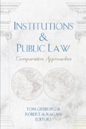 Institutions & Public Law: Comparative Approaches (Teaching Texts In Law And Politics),Used