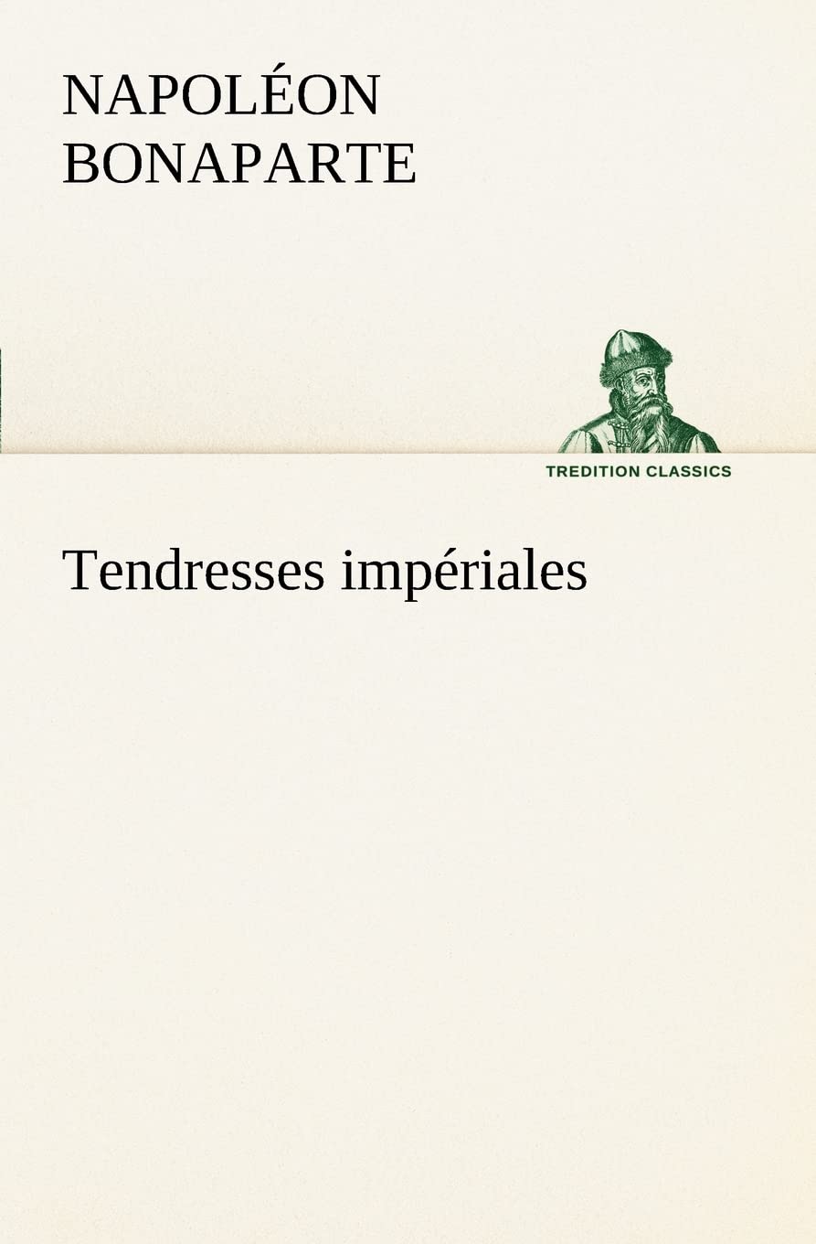 Tendresses impriales (French Edition),Used
