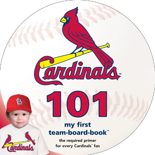 St. Louis Cardinals 101 (My First TeamBoardBook),Used